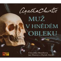 Muž v hnědém obleku (Christie Agatha - Moučková ,Šťastný, Horák)