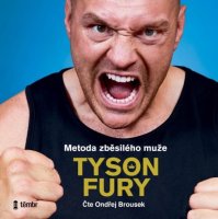 Metoda zběsilého muže (Tyson Fury)