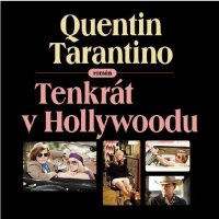 Tenkrát v Hollywoodu (Quentin Tarantino)