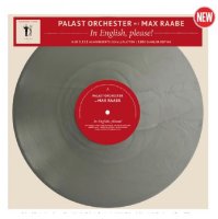 Palast Orchester, Raabe Max: In English, Please