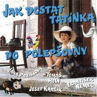 Soundtrack: Jak dostat tatínka do polepšovny