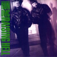 Run DMC: Raising Hell