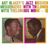 Art Blakey's Jazz Messengers With Thelonious Monk: Art Blakey's Jazz Messengers With Thelonious Monk