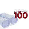 Various: 100 Best Opera Classics - 6CD