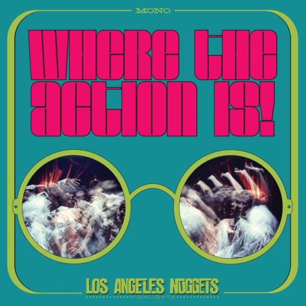 Various: Where The Action Is! Los Angeles Nuggets Highlights (RSD2019)