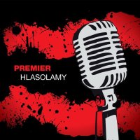 Premier: Hlasolamy