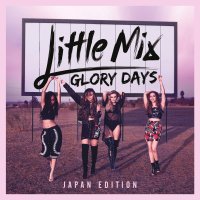 Little Mix: Glory Days