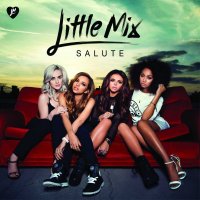 Little Mix: Salute (Deluxe Edition)