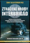 Ztracené hroby Interbrigád - DVD