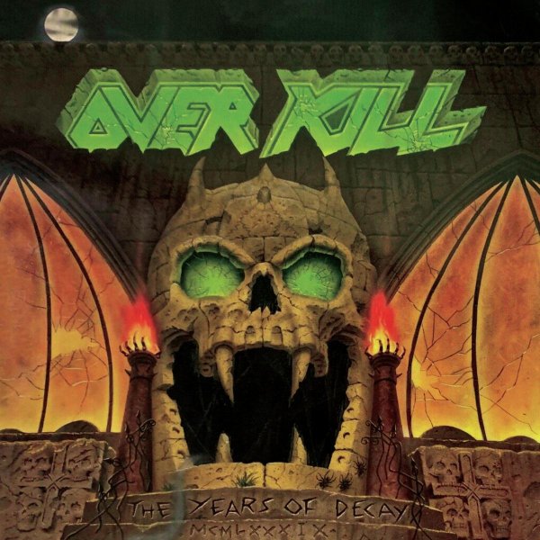 Overkill: Years Of Decay