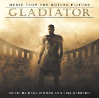 Soundtrack: Gladiator (Hans Zimmer & Lisa Gerrard)