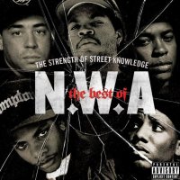 N.W.A.: Best Of:Strength Of Street Knowledge