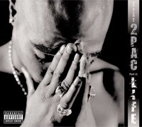 2Pac: Best Of 2Pac: Part 2: Life