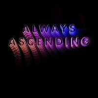 Franz Ferdinand: Always Ascending