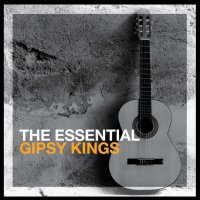 Gipsy Kings: Essential Gipsy Kings