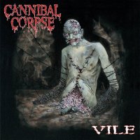 Cannibal Corpse: Vile (Reedice 2016)