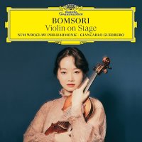 Bomsori Kim: Violin On Stage