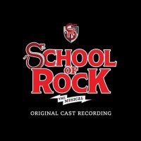 Soundtrack: School Of Rock: The Musical (Škola rocku)