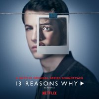 Soundtrack: 13 Reasons Why (Season 2)