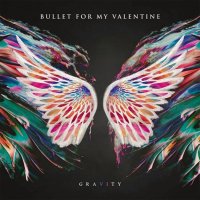 Bullet For My Valentine: Gravity