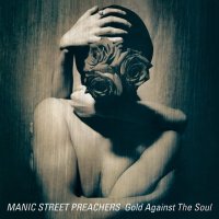 Manic Street Preachers: Gold Against the Soul