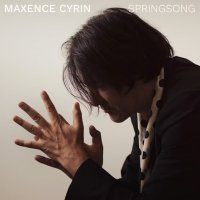 Cyrin Maxence: Springsong