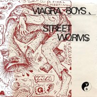 Viagra Boys: Street Worms (Transparent Vinyl)