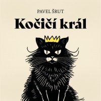 Kočičí král (Šrut - Brousek Otakar)