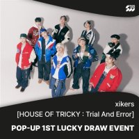 Xikers: House Of Tricky: Trial And Error (Sound Wave Lucky Draw Benefit)