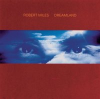 Miles Robert: Dreamland Incl. One And One