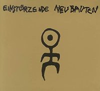 Einsturzende Neubauten: Kollaps