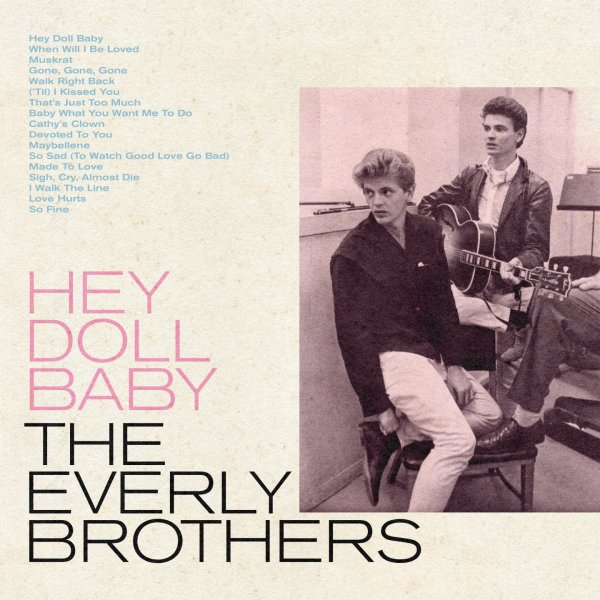 Everly Brothers: The Hey Doll Baby (Coloured Blue Vinyl, RSD2022)