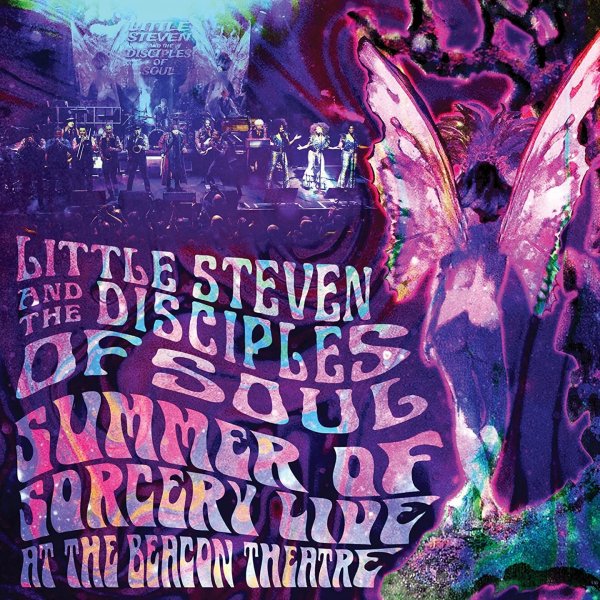 Little Steven: Summer Of Sorcery Live At Beacon Theatre