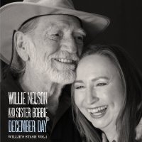 Nelson Willie & Bobbie: December Day (Willie's Stash Vol.1)