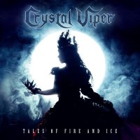 Crystal Viper : Tales Of Fire And Ice