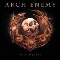 Arch Enemy: Will To Power (Re-Issue 2023)