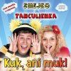 Smejko a Tanculienka: Kuk, ani muk! - CD