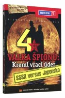 Válka špionů: Kreml vrací úder 4: SSSR versus Japonsko