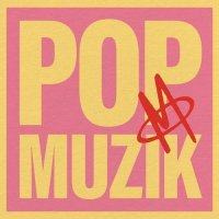 M & Scott Robin: Pop Muzik (RSD 2023 EX)