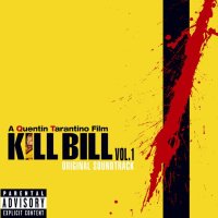 Soundtrack: Kill Bill Vol. 1