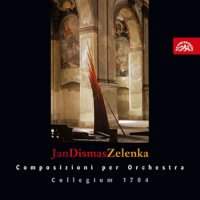 Zelenka Jan Dismas: Orchestrální skladby - Collegium 1704