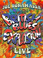 Bonamassa Joe: British Blues Explosion: Live