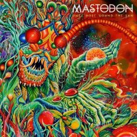 Mastodon: Once More'Round The Sun