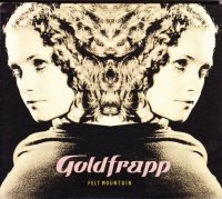 Goldfrapp: Felt Mountain