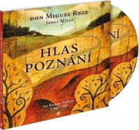 Hlas poznání (Don Miguel Ruiz - Renata Volfová)