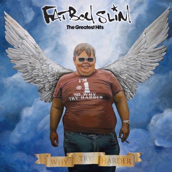 Fatboy Slim: Why Try Harder (Greatest Hits) - CD