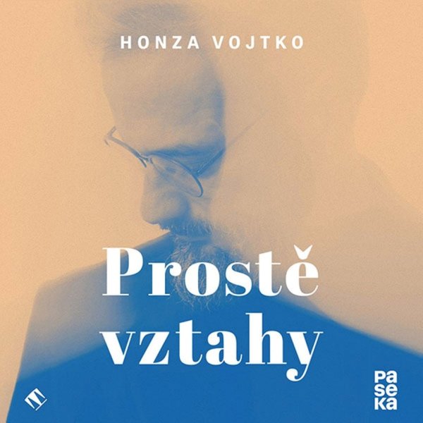 Prostě vztahy (Vojtko - Vojtko Honza)