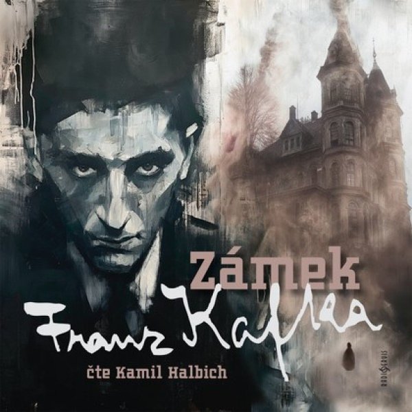 Zámek (Kafka Franz - Halbich Kamil)