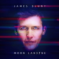 Blunt James: Moon Landing (Deluxe edition)