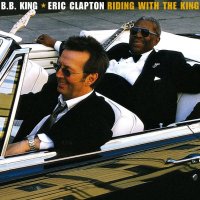 King B.B. & Clapton Eric: Riding With The King